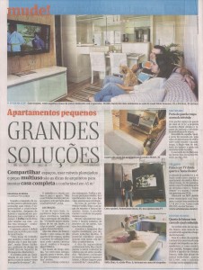 Fonte: Jornal Folha de São Paulo – 15/08/2010 – ‘Apartamentos pequenos Grandes Soluções’ - jornalista Rosangela Moura